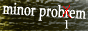 Minor Problem